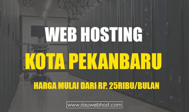 5 Paket Web Hosting Pekanbaru Riau: Support 24/7!